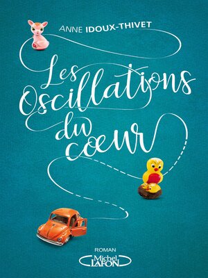 cover image of Les OSCILLATIONS DU COEUR
